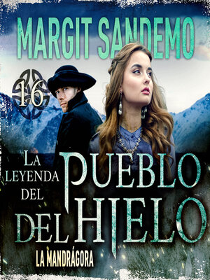cover image of El Pueblo del Hielo 16--La mandrágora